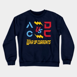 War of currents Crewneck Sweatshirt